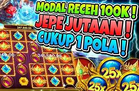 Slot Gacor Hari Ini Modal Receh 100K Dapat Berapa Rupiah